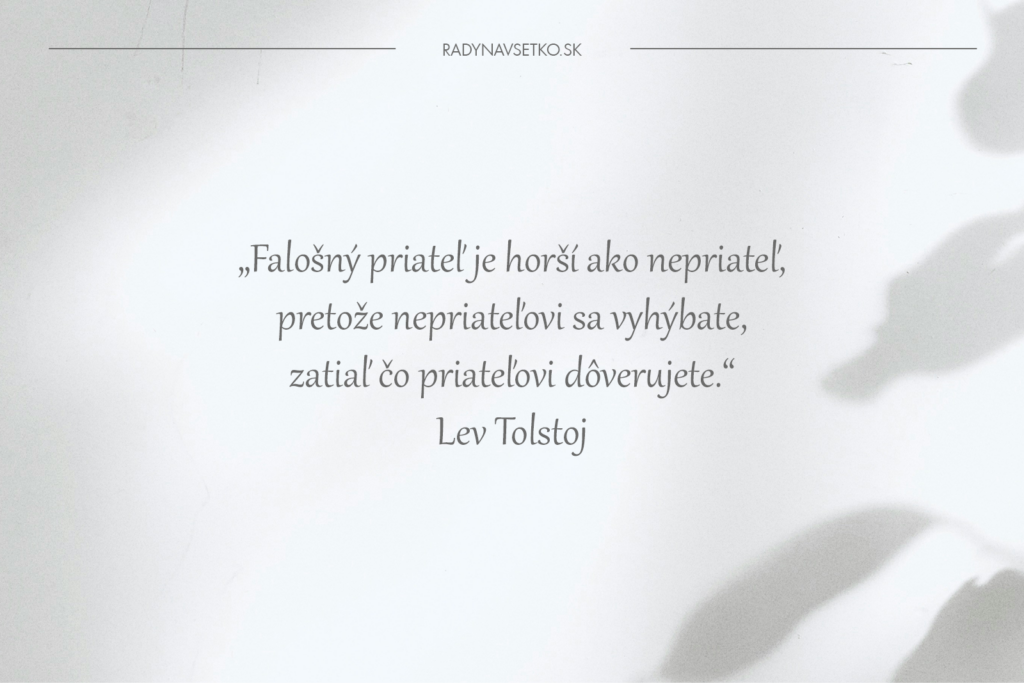 Pravdivé citáty o falošných ľuďoch