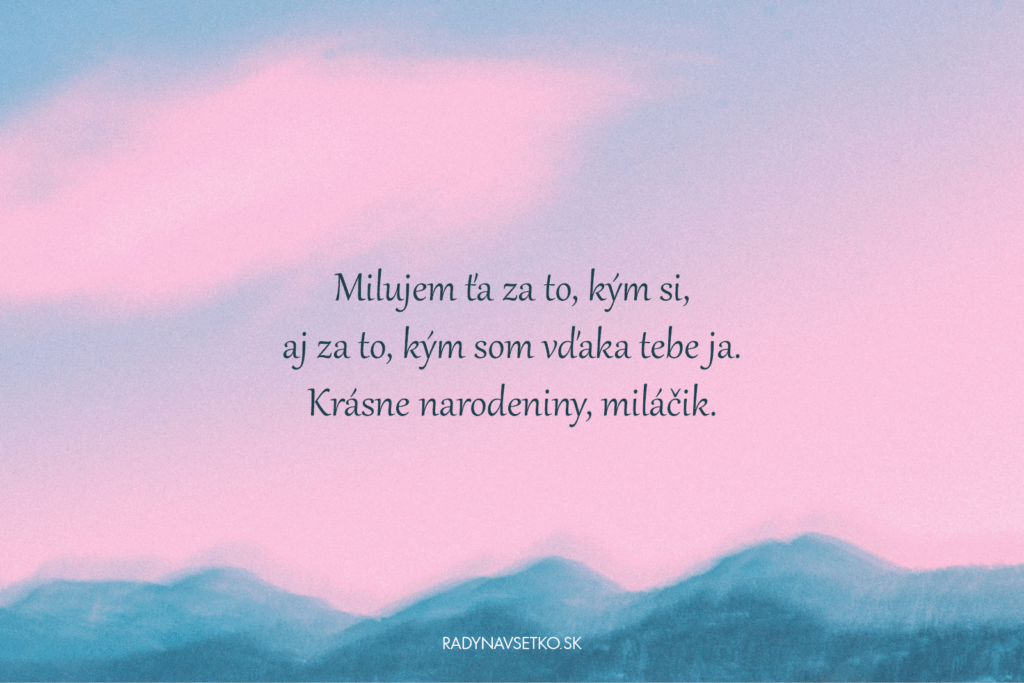 Milé priania k narodeninám pre priateľa životného 