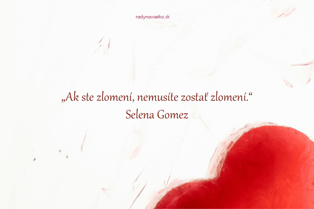 Povzbudivé citáty o zlomených srdciach