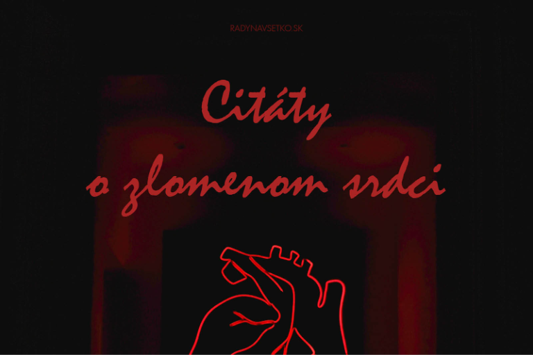 citáty o zlomenom srdci